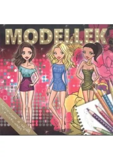Modellek /Megtervezem a saját kollekciómat