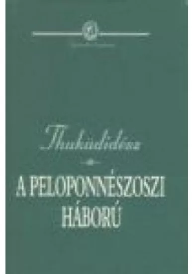 A PELOPONNÉSZOSZI HÁBORÚ