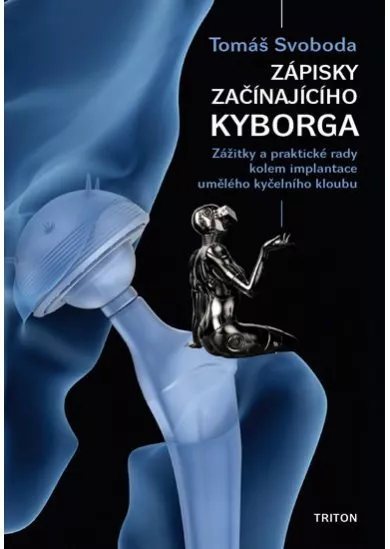 Zápisky začínajícího kyborga