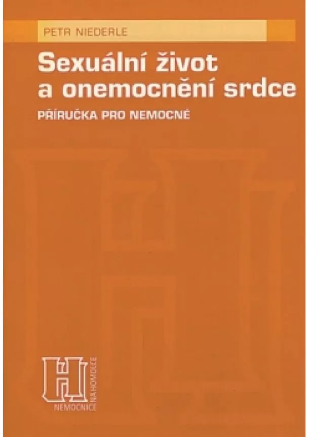 Petr Niederle - Sexuální život a onemocnění srdce