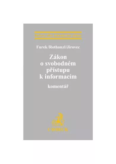 Zákon o svobodném přístupu k informacím. Komentář