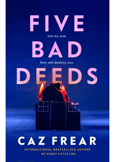 Five Bad Deeds