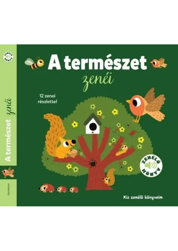 Góg Laura (fordító) - A természet zenéi! - Romantikus zeneművek kicsiknek