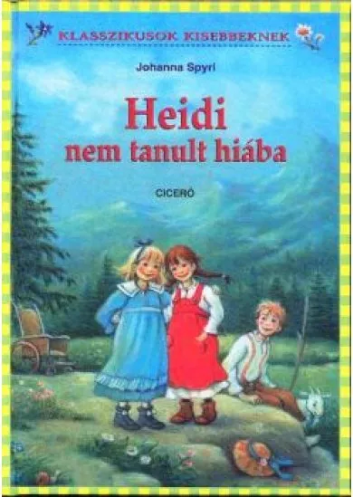 HEIDI NEM TANULT HIÁBA