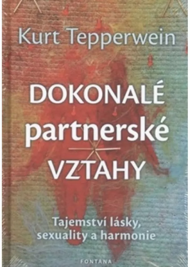 Kurt Tepperwein - Dokonalé partnerské vztahy - Tajemství l