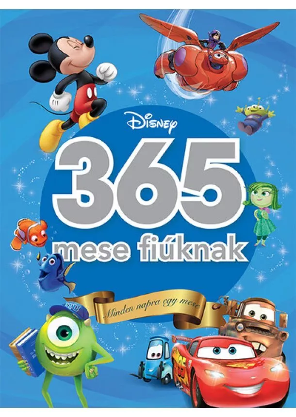 Disney - 365 mese fiúknak - Minden napra egy mese (4. kiadás)