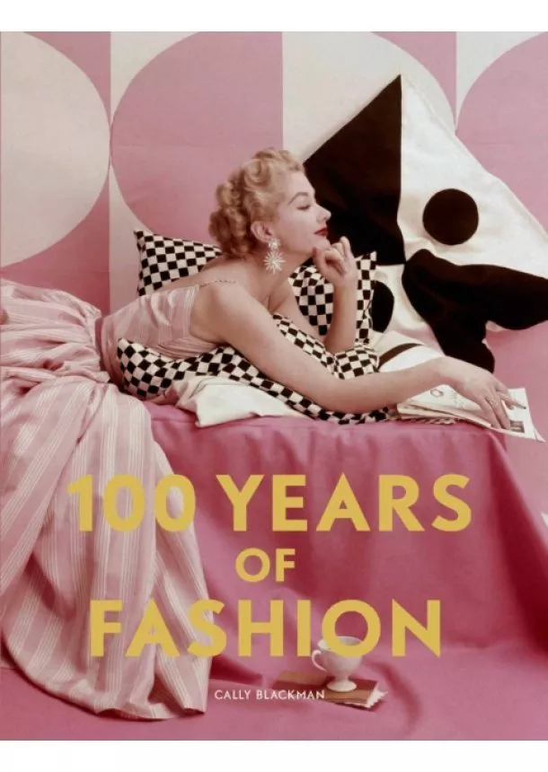Cally Blackman - 100 Years of Fashion