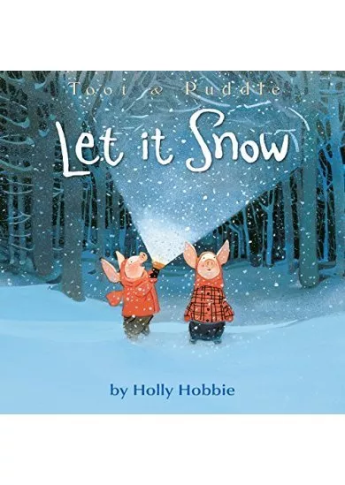 Toot & Puddle: Let It Snow