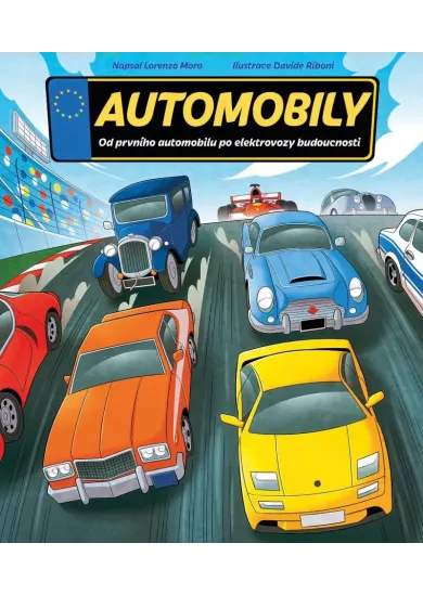 Automobily - Od prvního automobilu po elektrovozy budoucnosti