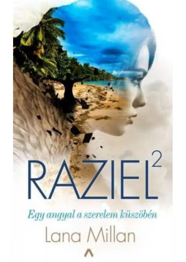 Lana Millan - Raziel 2. - Egy angyal a szerelem küszöbén