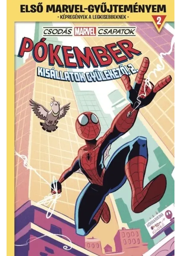 Mike Maihack - Csodás Marvel csapatok - Pókember: Kisállatok gyülekező! 2. - Első Marvel-gyűjteményem 2. (képregény)