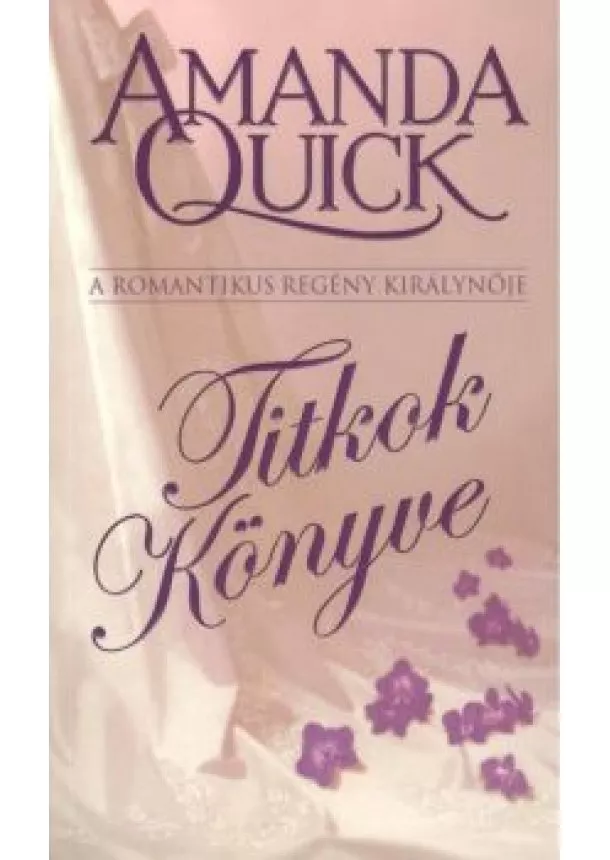 AMANDA QUICK - TITKOK KÖNYVE