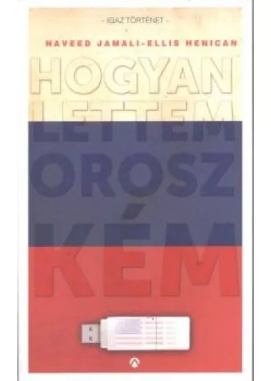 HOGYAN LETTEM OROSZ KÉM
