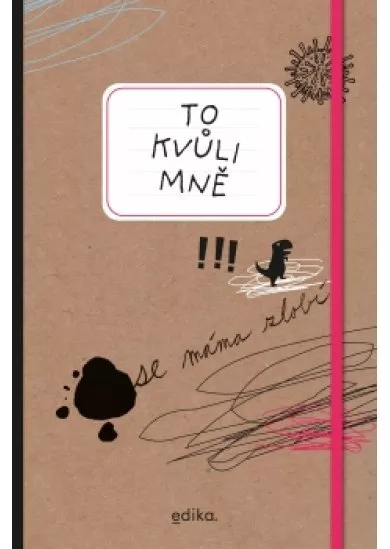 To kvůli mně