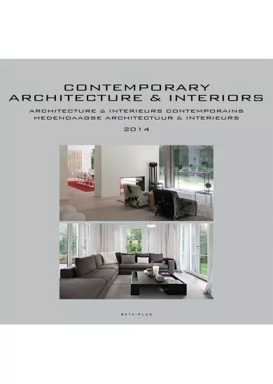 Contemporary Architecture and Interiors 2014