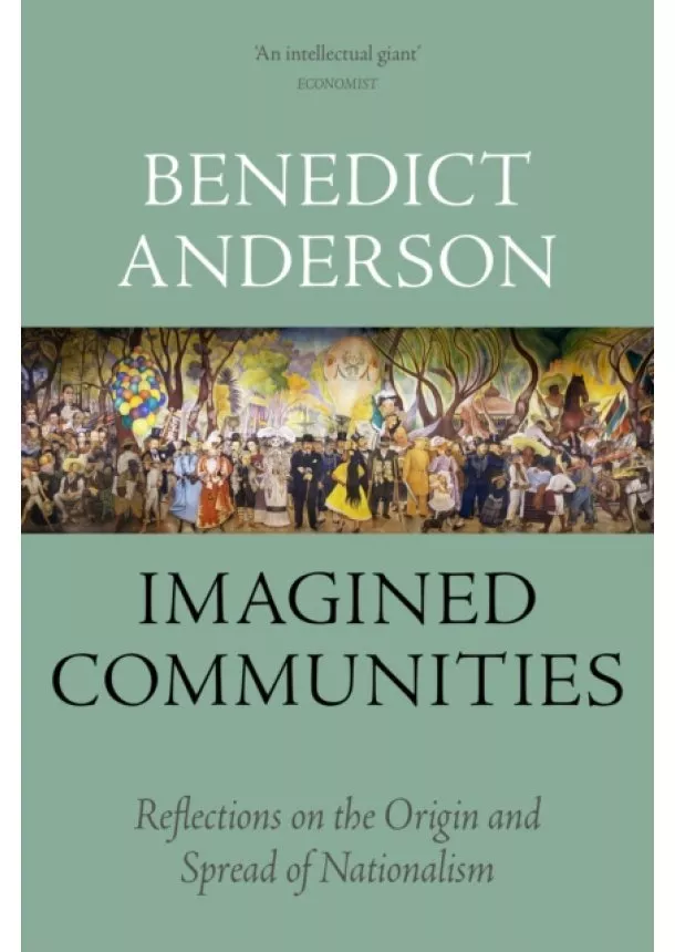 Benedict Anderson - Imagined Communities