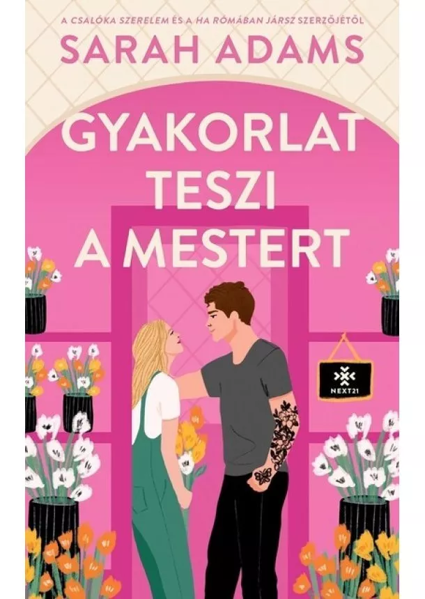 Sarah Adams - Gyakorlat teszi a mestert