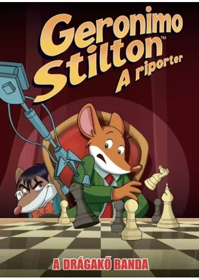 Geronimo Stilton: A riporter - A Drágakő banda (képregény)