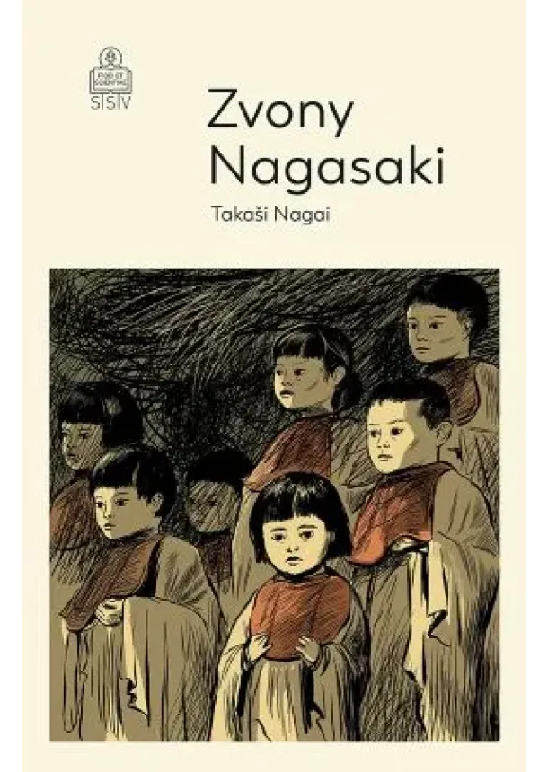 Takaši Nagai - Zvony Nagasaki