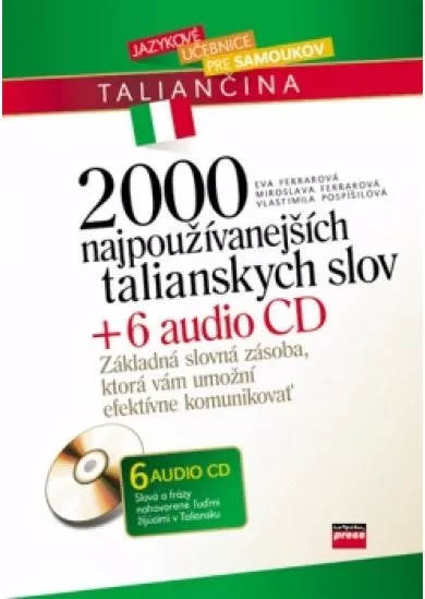 2000 najpoužívanejších talianskych slov + 6 AUDIO CD
