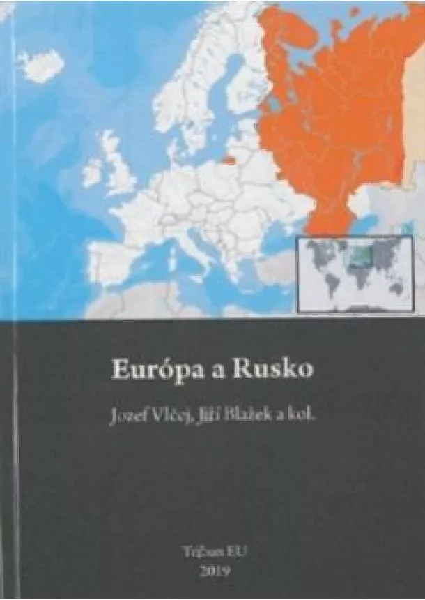 Jozef Vlčej, Jiří Blažek - Európa a Rusko