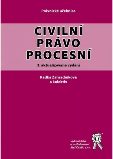 Civilní právo procesní (3. aktualizované vydání)