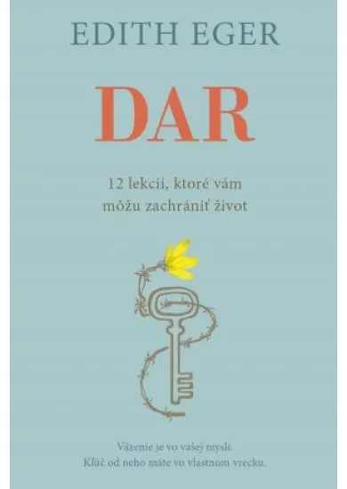 Dar - 12 lekcií, ktoré vám môžu zachrániť život