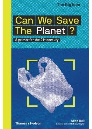 Can We Save The Planet