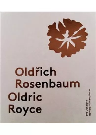 Oldřich Rosenbaum / Oldric Royce - Život s módou v Praze a v New Yorku