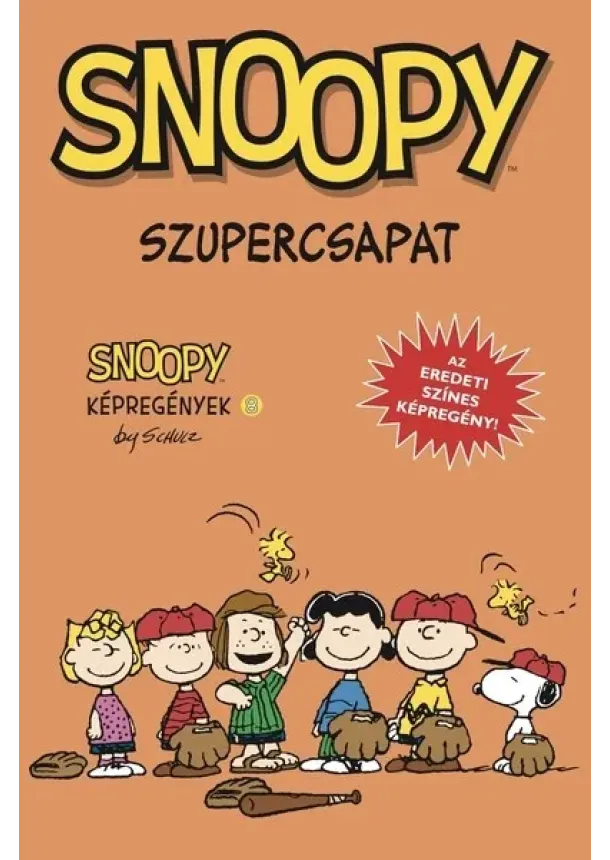 Charles M. Schulz - Snoopy képregények 8. - Szupercsapat