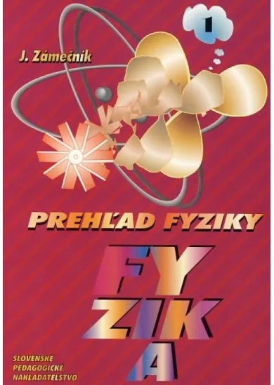 Prehľad fyziky 1.časť