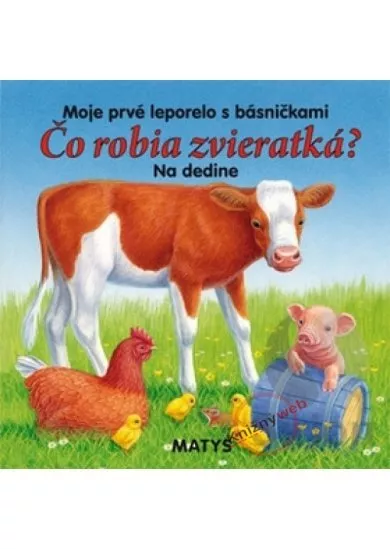 Čo robia zvieratká? Na dedine