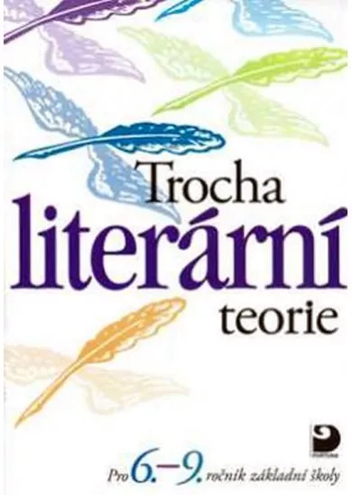 Trocha literární teorie