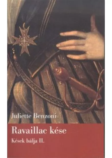 Ravaillac kése /Kések bálja II.