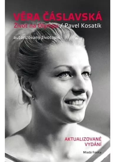 Věra Čáslavská - Život na Olympu