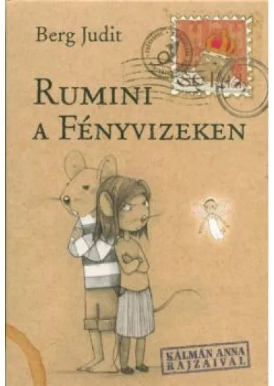 Rumini a fényvizeken
