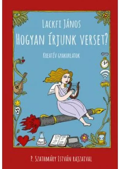 Hogyan írjunk verset? - Kreatív gyakorlatok