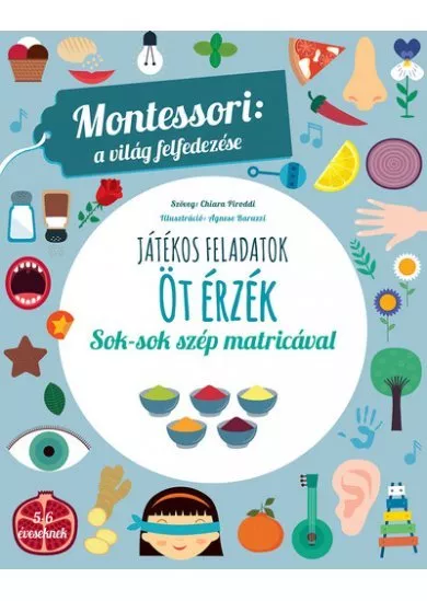 Öt érzék - Montessori: A világ felfedezése