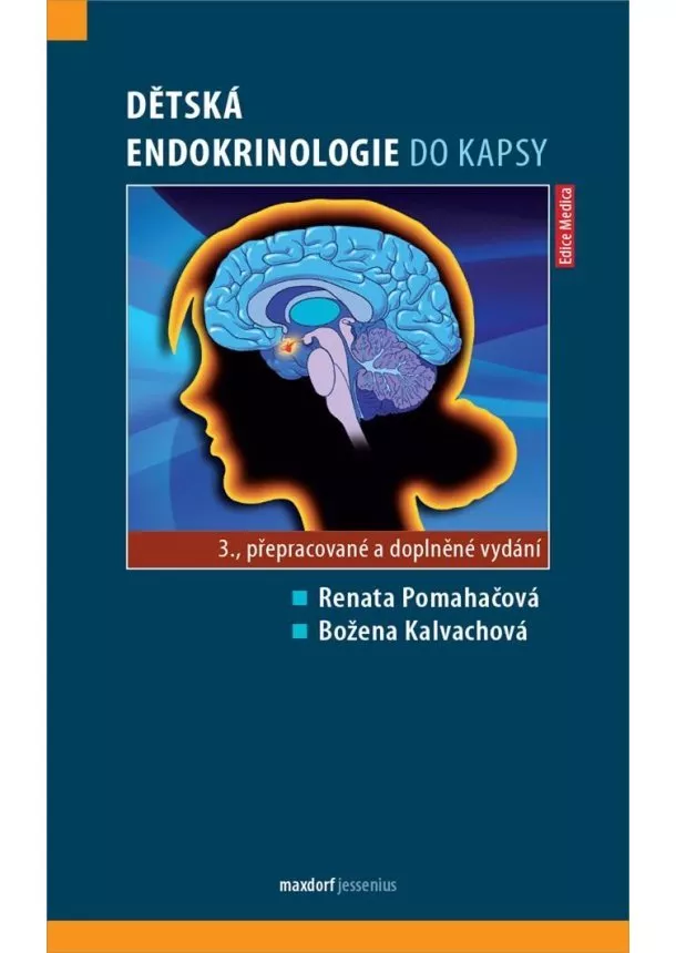 Renata Pomahačová, Božena Kalvachová - Dětská endokrinologie do kapsy