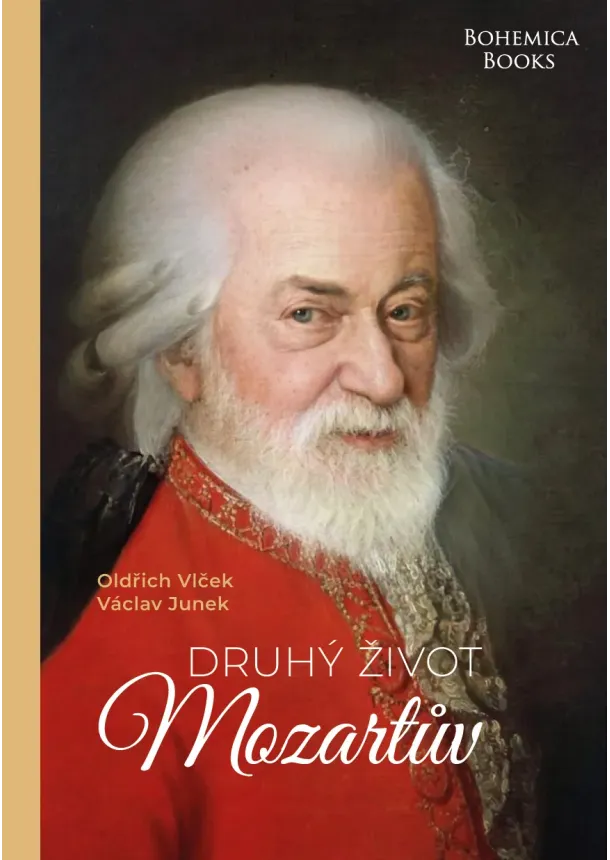 Václav Junek, Oldřich Vlček  - Druhý život Mozartuv