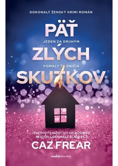 Päť zlých skutkov