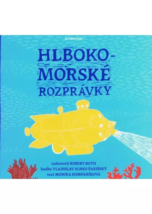 Monika Kompaníková, Robert Roth - Hlbokomorské rozprávky CD audiokniha