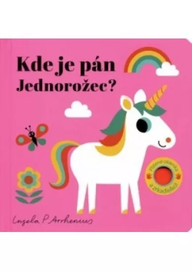 Kde je pán Jednorožec? Plstené okienka a zrkadielko!