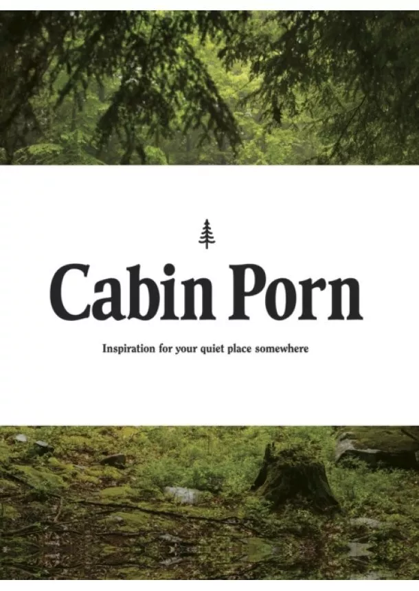 Zach Klein, Steven Leckart - Cabin Porn