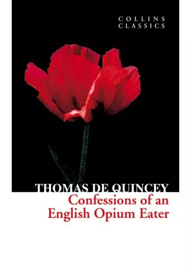 Confessions Of An Opium Eater