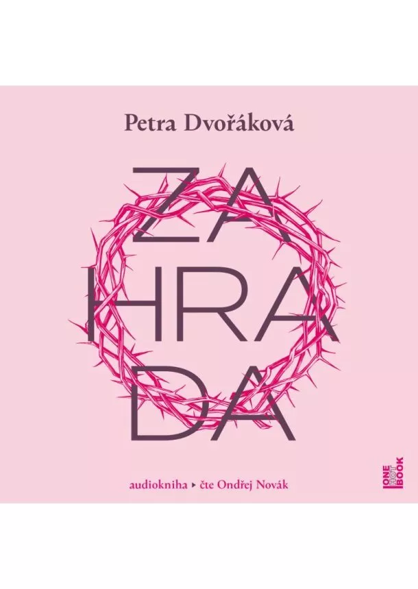 OneHotBook - NOVÁK ONDŘEJ / DVOŘÁKOVÁ PETRA  ZAHRADA (MP3-CD)