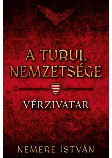 Vérzivatar - A Turul nemzetsége 5.