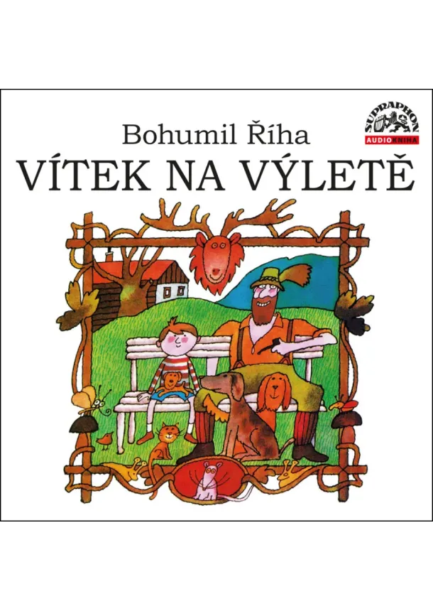 Bohumil Říha, Supraphon - Bohumil Říha: Vítek na výletě - CD