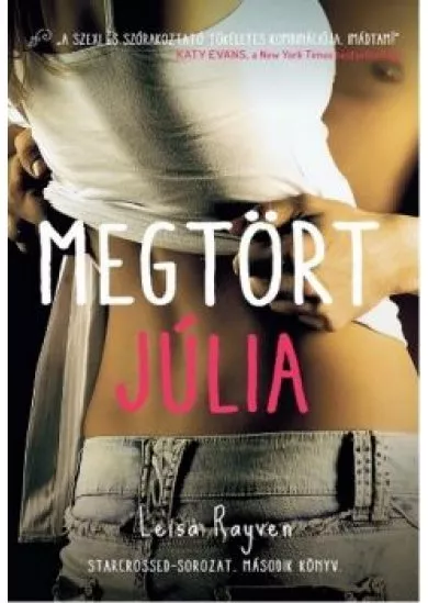 Megtört Júlia /Starcrossed-sorozat 2.