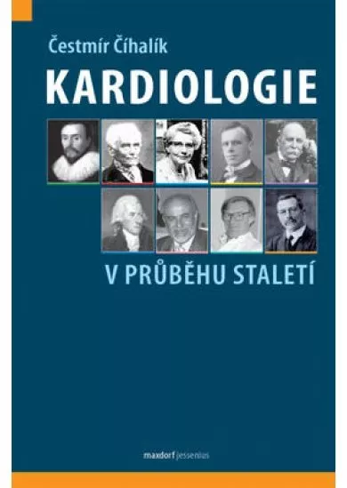 Kardiologie v průběhu staletí